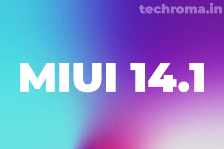 MIUI 14.1 is Coming Soon: Release Date, Devices List & Features