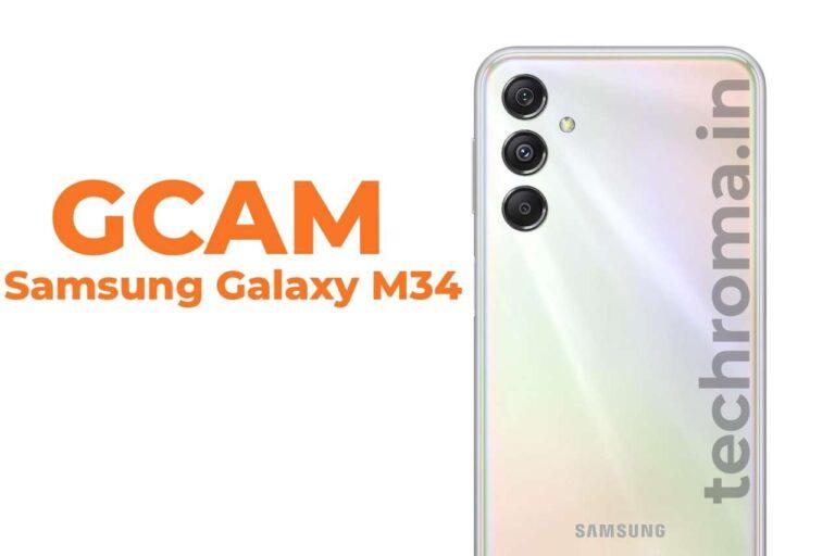 GCAM For Samsung Galaxy M34: Download Links, Configs & Installation