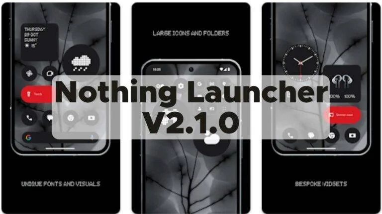 Download Latest Nothing Launcher V2.1.0 Update