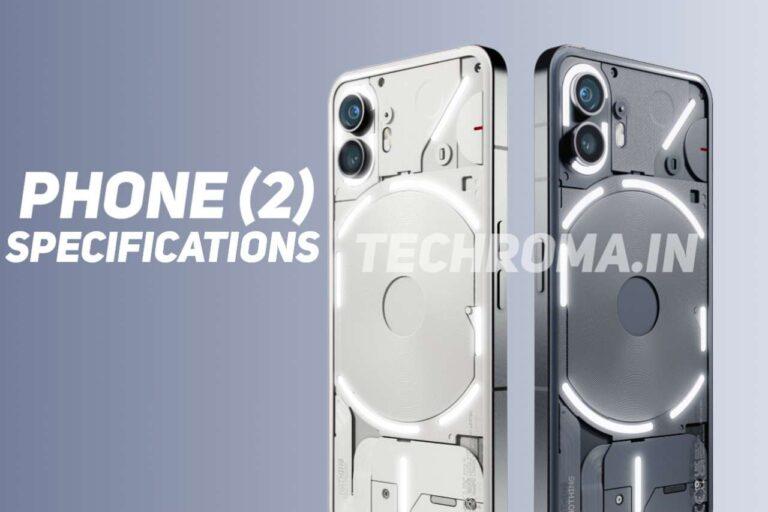 Nothing Phone (2) Specifications Leaked Ahead of launch: Check out Nothing OS 2.0 Screenshots