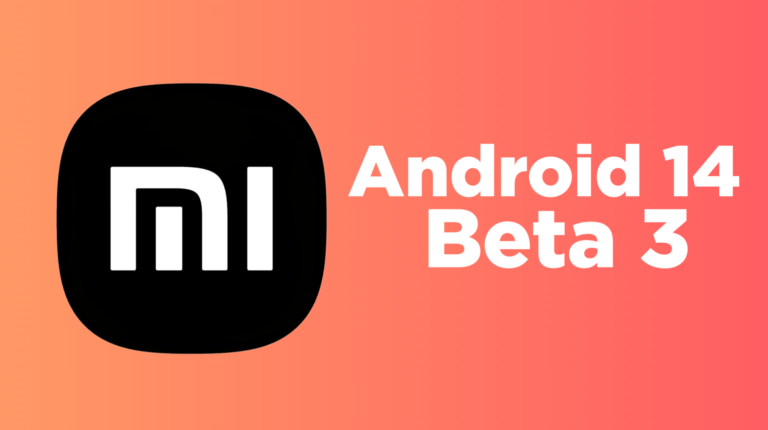 Xiaomi released Android 14 Beta 3 for these Xiaomi Phones