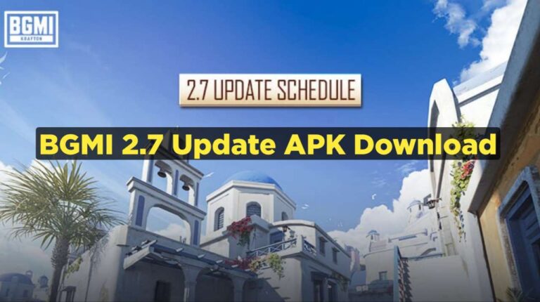 BGMI 2.7 Update APK Download: Key Features & Patch Notes