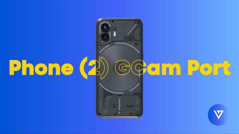 Download Google Camera for Nothing Phone (2) [GCam APK 9.1]