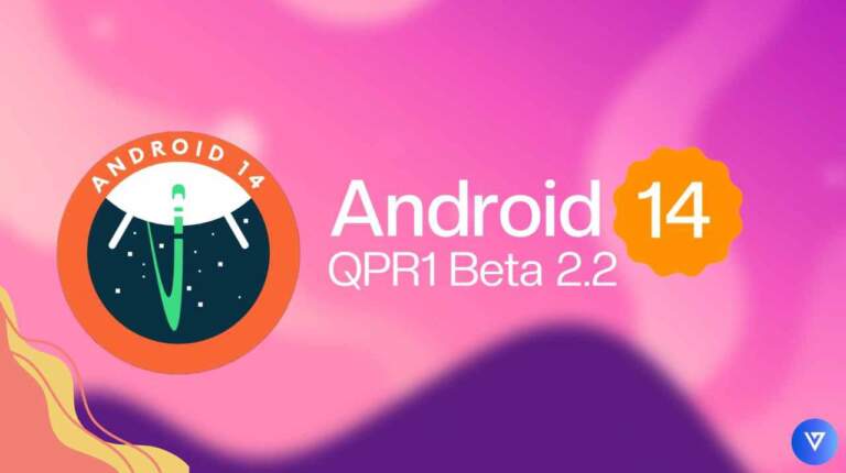 Google Fixes 34 bugs with Android 14 QPR1 Beta 2.2 Update