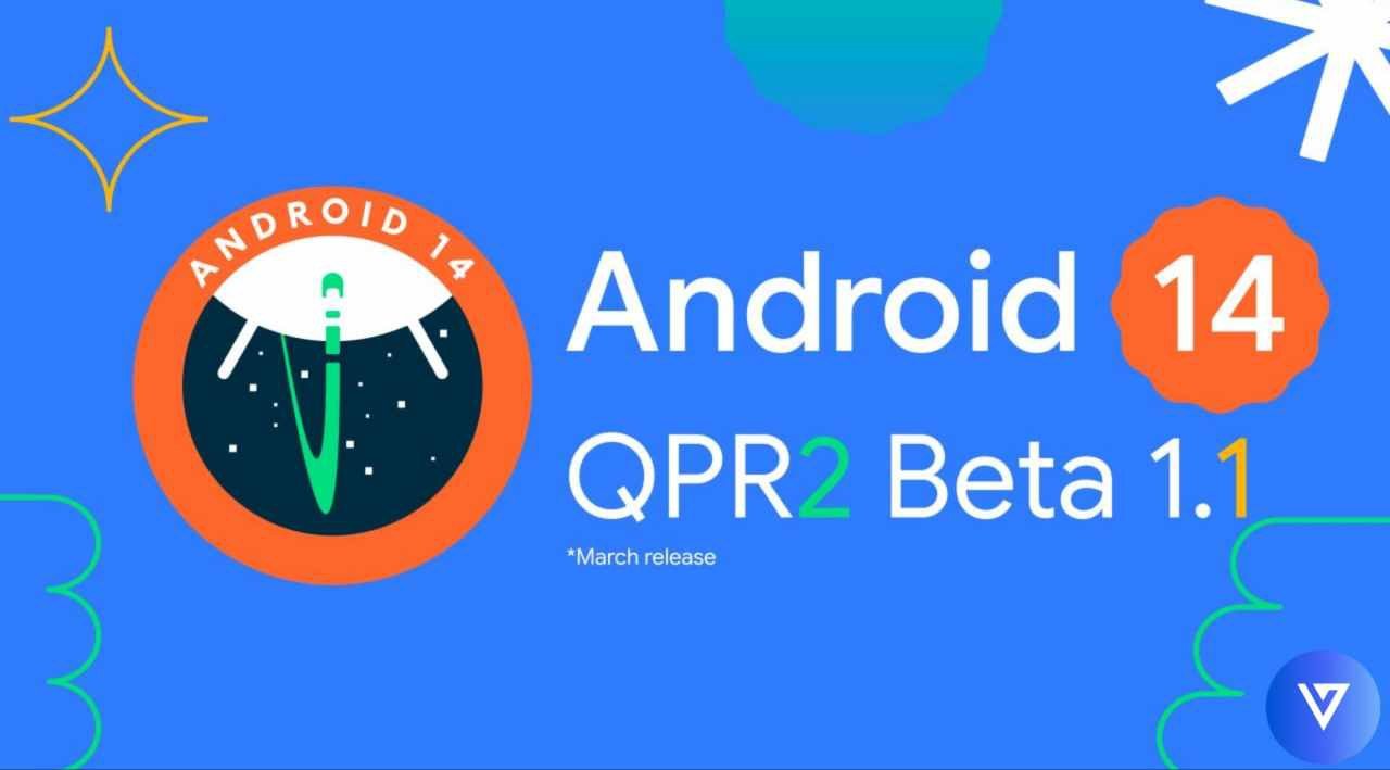 Google Releases The Android 14 QPR2 Beta 1.1 Update For Pixel Devices