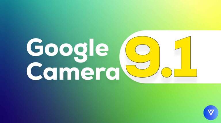 Download Google Camera 9.1 Port APK for All Android Phones