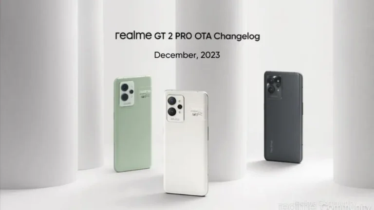 Realme GT 2 Pro and GT Master Edition Get a Boost: December 2023 Updates Roll Out in India