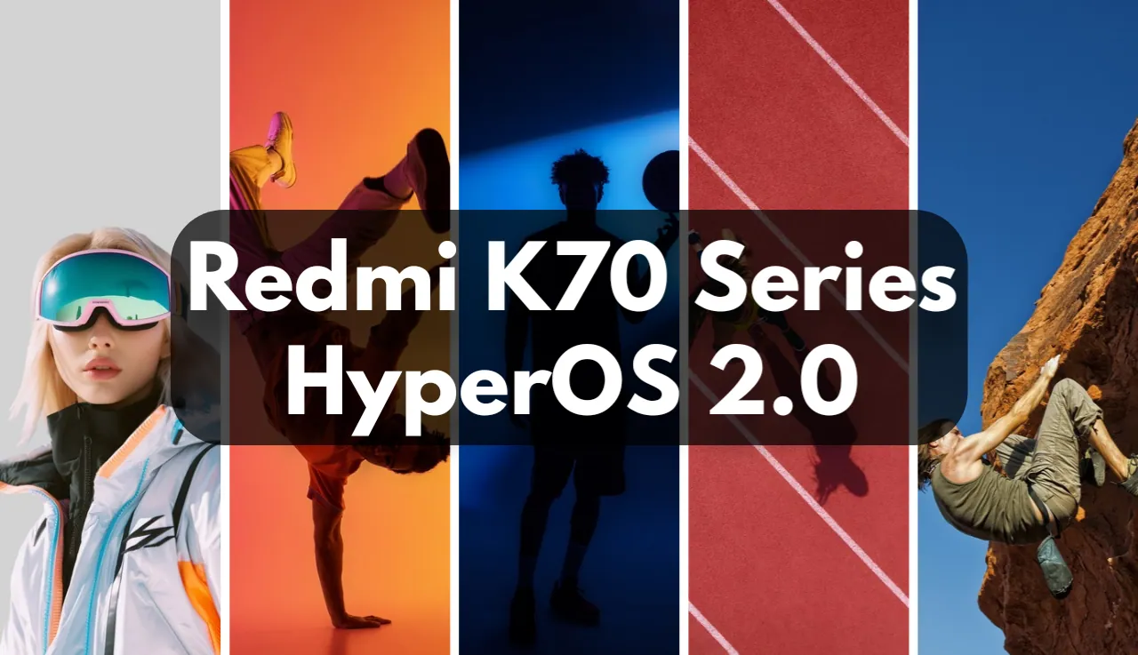 Redmi K70 Series HyperOS 2.0 Stock Wallpapers